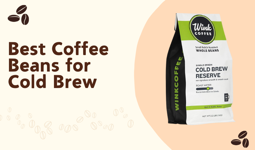Best Coffee Beans for Cold Brew photo