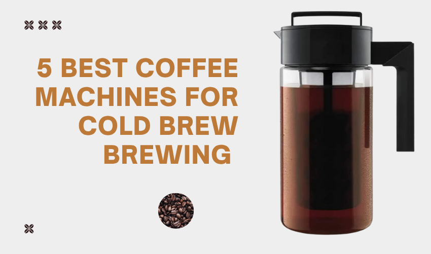 5 Best Coffee Machines for Cold Brew Brewing photo