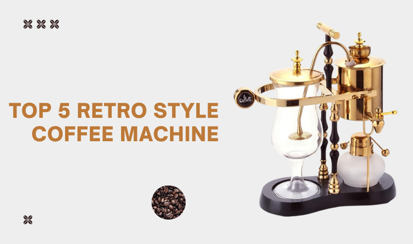 Top 5 Retro Style Coffee Machine photo